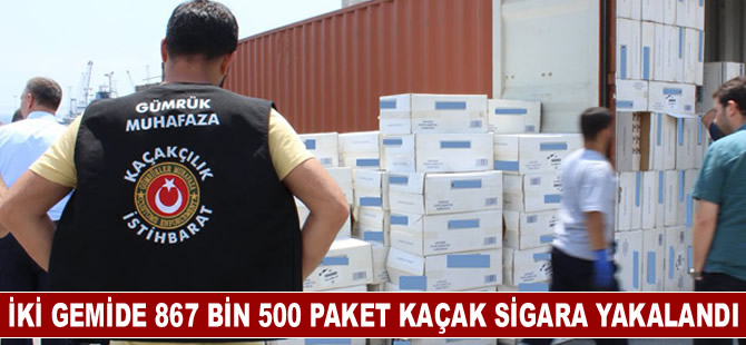 2 gemide 867 bin 500 paket kaçak sigara ele geçirildi