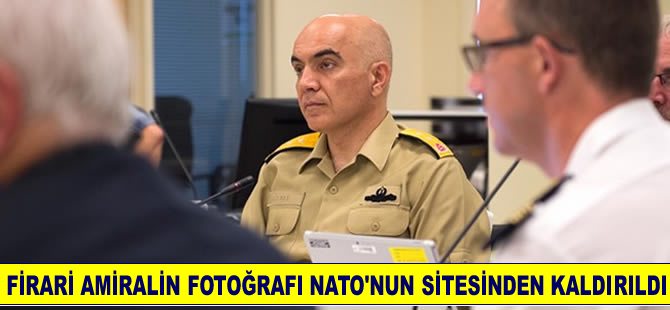Firari amiral Mustafa Zeki Uğurlu'nun fotoğrafı NATO'nun internet sitesinden kaldırıldı