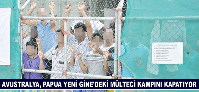 Avustralya, Papua Yeni Gine'deki mülteci kampını kapatıyor