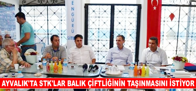 Ayvalık'taki STK'lar iki balık çiftliğinin taşınması için kararlı