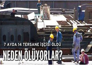 Tersane İşçileri Neden Ölüyor?