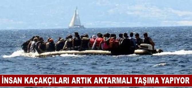 İnsan kaçakçıları artık aktarmalı taşıma yapıyor