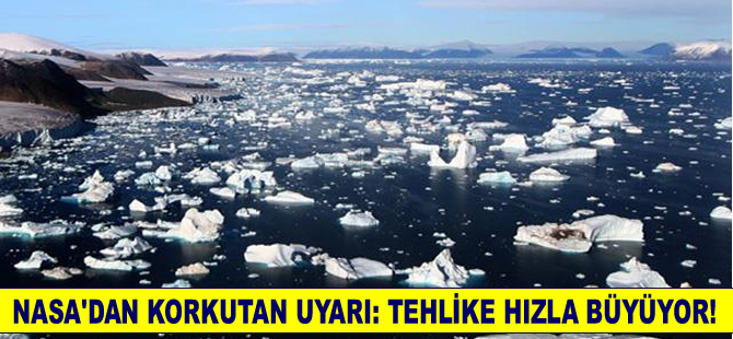 NASA'dan korkutan uyarı! Tehlike büyüyor...
