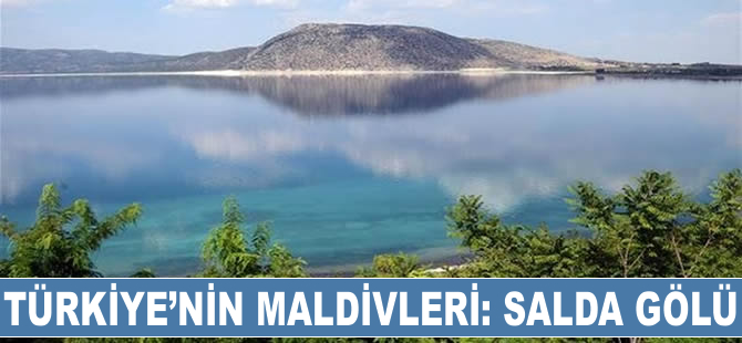 Türkiye'nin Maldivleri: Salda Gölü