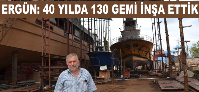 Çamburnu Tersanesi, 40 yıldır gemi inşa ediyor