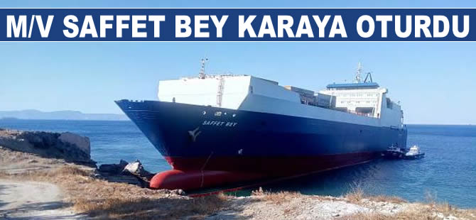 Ulusoy Deniz Yolları'na ait M/V SAFFET BEY, Mora Yarımadası'nda karaya oturdu