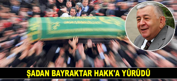 Bayraktar Denizcilik Yönetim Kurulu Başkanı Şadan Bayraktar hayatını kaybetti
