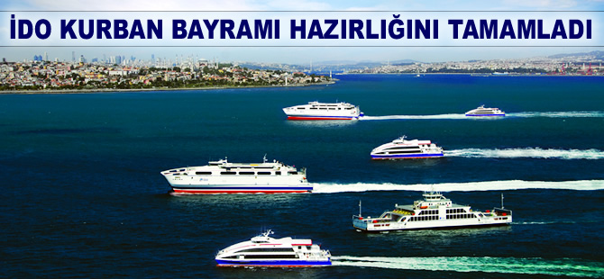 İstanbul Deniz Otobüsleri, bayram hazırlıklarını tamamladı