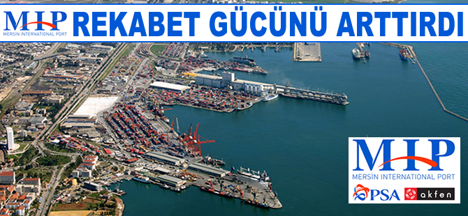 Mersin Limanı Genişleme Projesiyle küresel liderliğe oynuyor