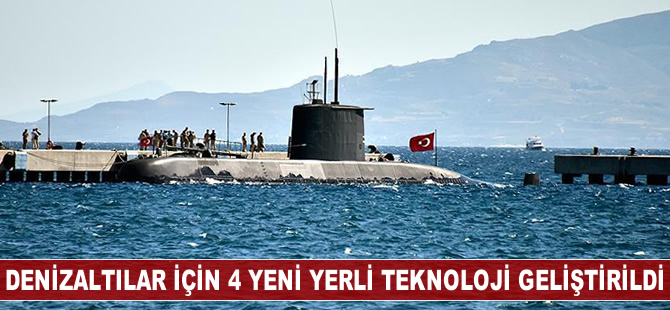 Denizaltılar için 4 yeni yerli teknoloji geliştirildi