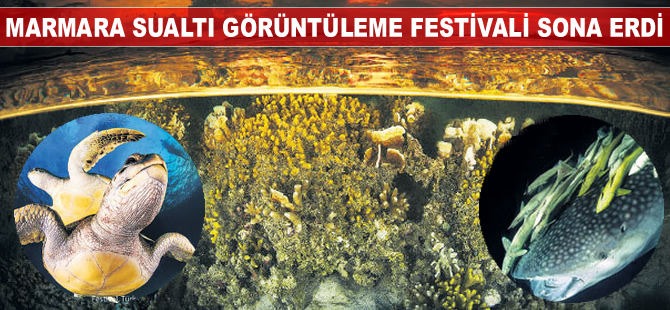 16. Uluslararası Marmara Sualtı Görüntüleme Festivali sona erdi