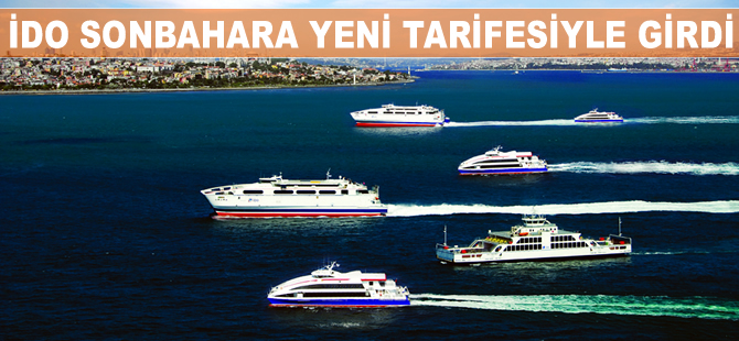 İDO, Sonbahara yeni tarifesiyle girdi
