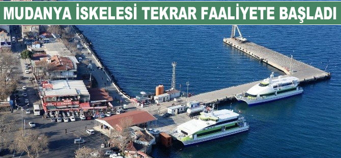 Mudanya iskelesi tekrar faaliyete başladı