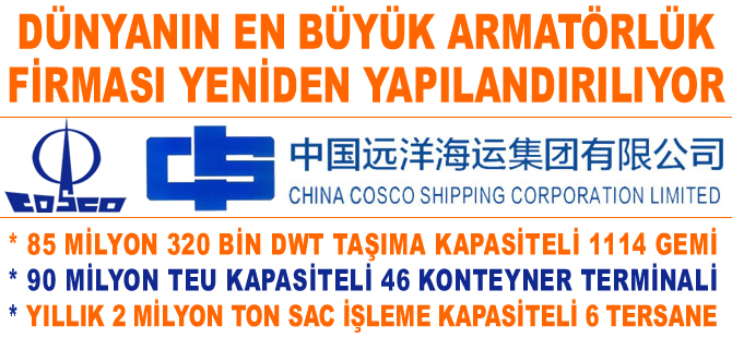 Dünyanın en büyük armatörlük şirketi COSCOCS, yeniden yapılandırılıyor