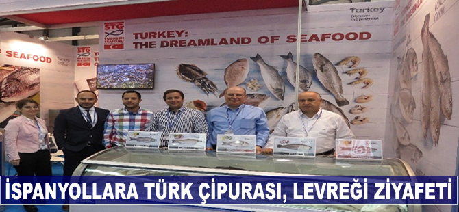 İspanyollara Türk çipurası, levreği ziyafeti