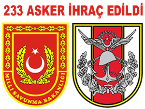 Türk Silahlı Kuvvetleri'nde 233 asker ihraç edildi