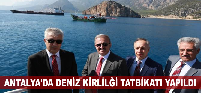 Antalya'da Deniz Kirliliği Tatbikatı yapıldı