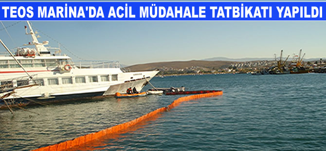 TEOS Marina'da acil müdahale tatbikatı yapıldı