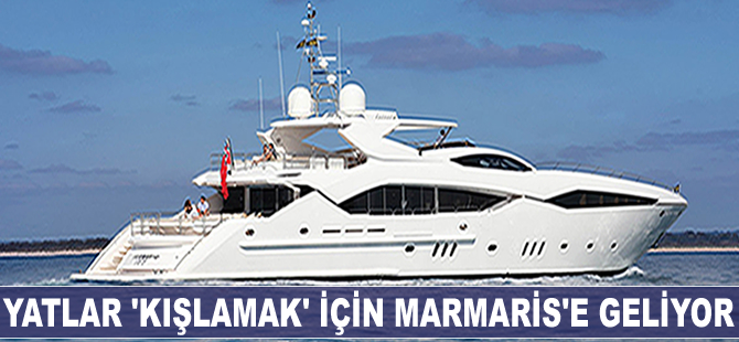 Yatlar 'kışlamak' için Marmaris'e geliyor