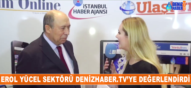 Türkiye Denizcilik Meclis Başkanı Erol Yücel DenizHaber.TV'nin sorularını cevapladı
