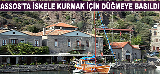 Assos, eski kimliğine tekrar kavuşacak