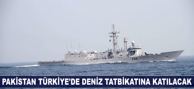 Pakistan Deniz Kuvvetleri gemisi Türkiye'de deniz tatbikatına katılacak