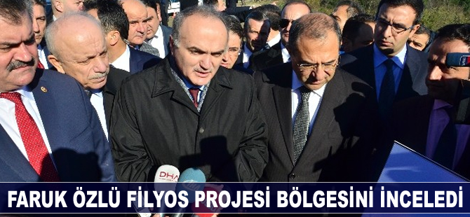 Faruk Özlü 'Filyos Projesi' bölgesinde incelemede bulundu