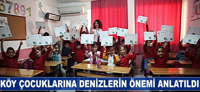 6 köy ilkokulunda bulunan çocuklara denizlerin önemi anlatıldı