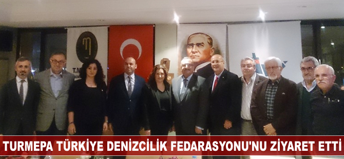 TURMEPA Türkiye Denizcilik Federasyonu'nu ziyaret etti