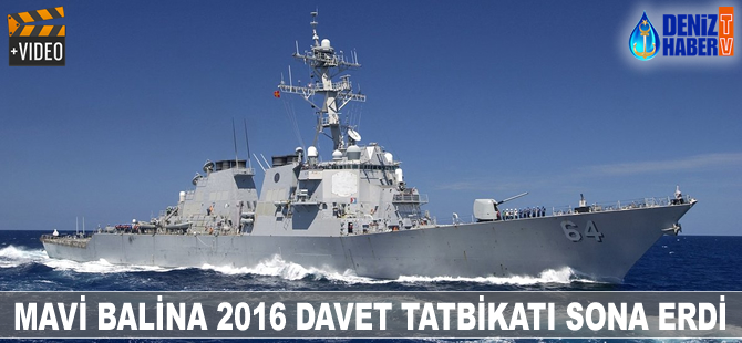Mavi Balina 2016 Davet Tatbikatı sona erdi