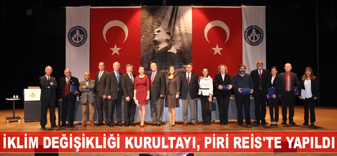'İklim Değişikliği Kurultayı' Piri Reis Üniversitesi'nde yapıldı