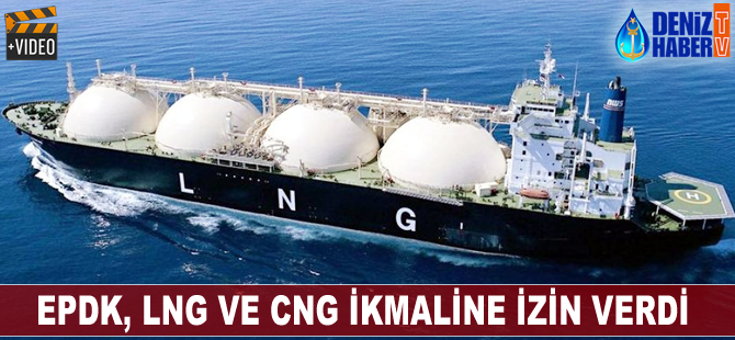 EPDK, LNC ve CNG ikmaline izin verdi