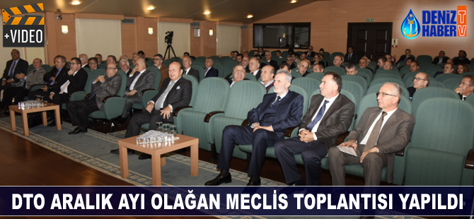 DTO Aralık Ayı Olağan Meclis Toplantısı yapıldı