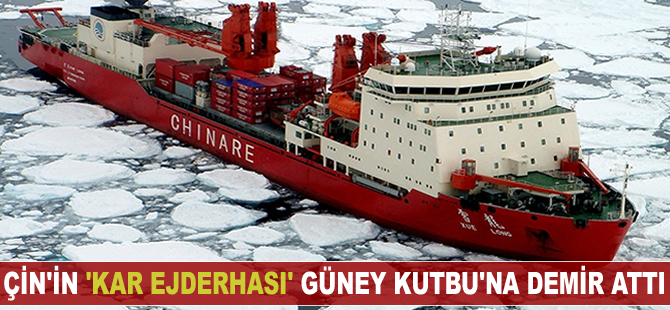 Çin'in 'Kar Ejderhası' Güney Kutbu'na demir attı