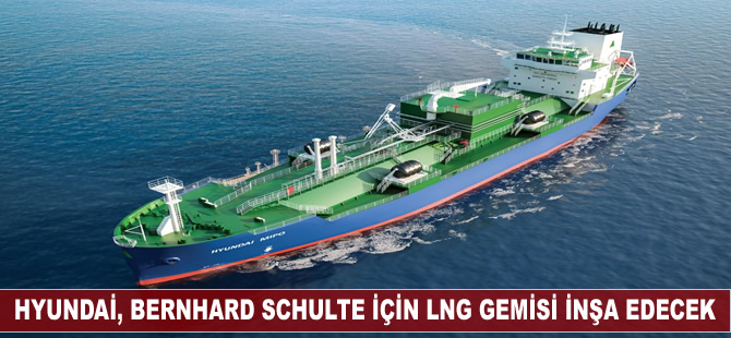 Hyundai Mipo, Bernhard Schulte için LNG gemisi inşa edecek