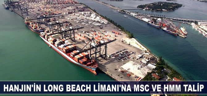 Hanjin'in Long Beach Limanı'na MSC ve HMM talip