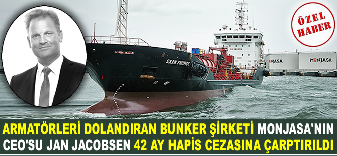 MONJASA CEO'su Jan Jacobsen, dolandırıcılıktan 42 ay hapis cezasına çarptırıldı