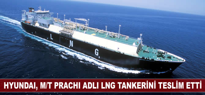 Hyundai Heavy'nin inşa ettiği yeni LNG tankeri teslim edildi