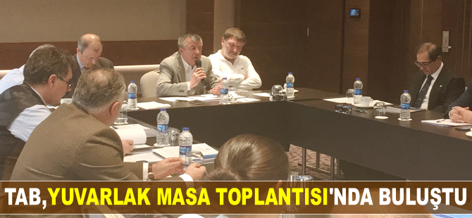 Türk Armatörler Birliği'nin organize ettiği, ilk yuvarlak masa toplantısı yapıldı
