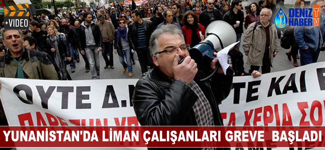 Yunanistan'daki liman çalışanları yeni bir greve başladı