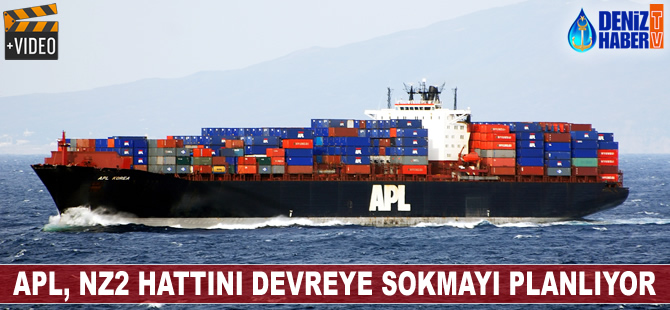APL, NZ2 hattını devreye sokmayı planlıyor