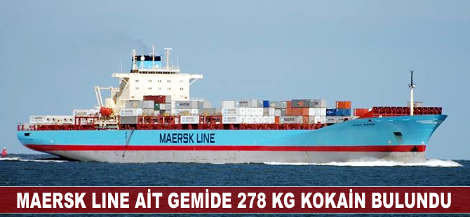 Maersk Line'a ait M/V LAURA MAERSK isimli gemide 278 kilogram kokain bulundu