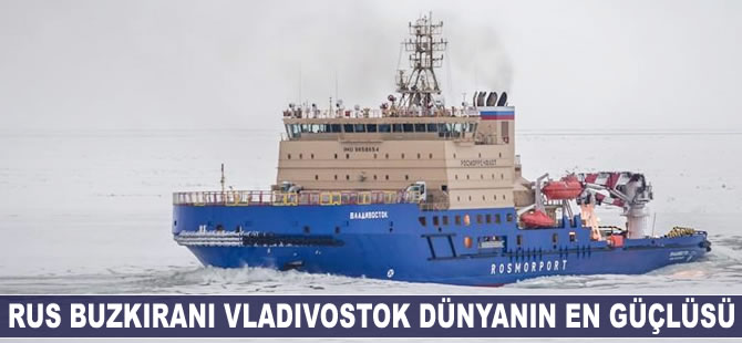 Dünyanın en güçlü buzkıran gemisi: Vladivostok