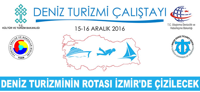Deniz turizminin rotası, İzmir'de çizilecek