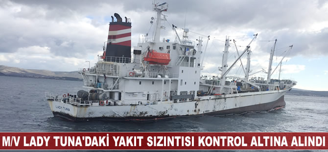M/V Lady Tuna'daki yakıt sızıntısı kontrol altına alındı