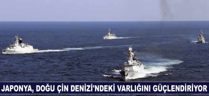 Japonya Doğu Çin Denizi'ndeki varlığını güçlendiriyor