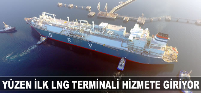 Türkiye'nin ilk yüzen LNG Depolama ve Gazlaştırma Terminali törenle hizmete giriyor