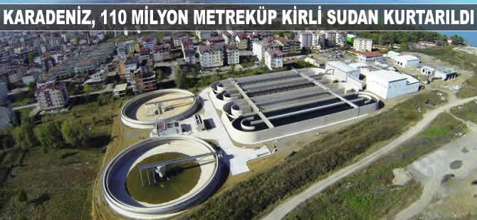 Karadeniz, 110 milyon metreküp kirli sudan kurtarıldı