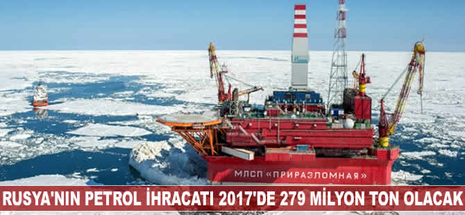 Rusya’nın 2017'de petrol ihracatı 279 milyon ton olacak