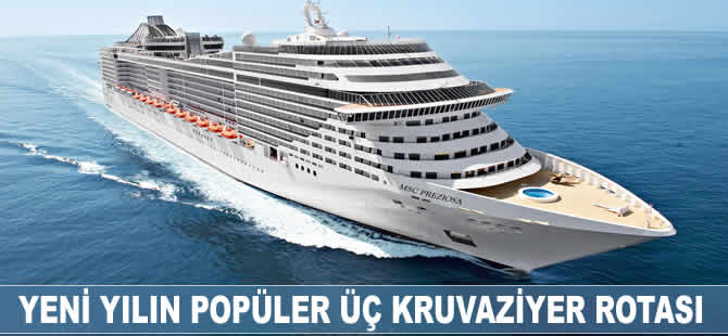 Yeni yılın popüler 3 kruvaziyer rotası